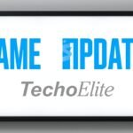 game updates techoelite