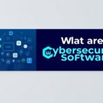 what are cybersecurity software wbsoftwarement